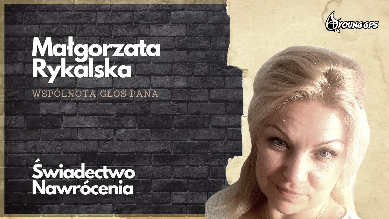 Świadectwo nawrócenia - Małgorzata Rykalska