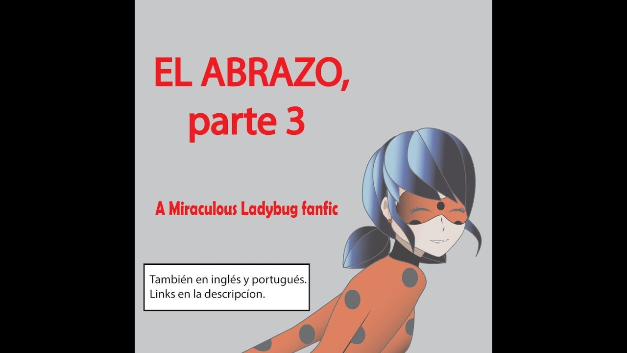 Miraculous Ladybug Comic – EL ABRAZO parte 3, ESPAÑOL,  soffis-comics s3