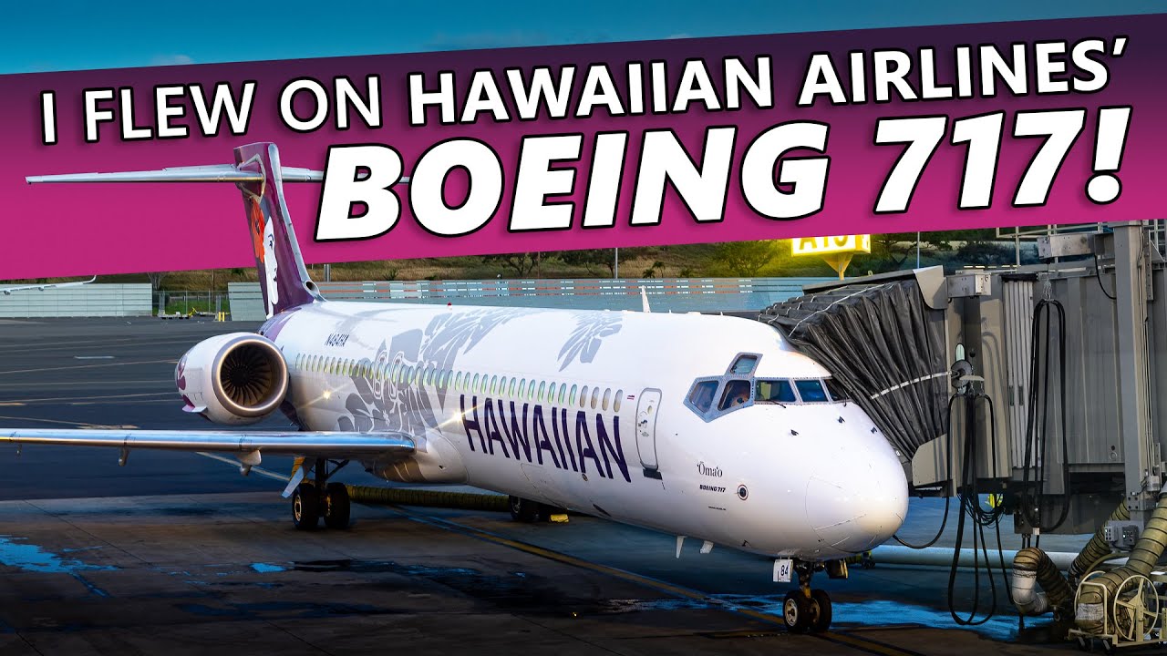 I Flew on Hawaiian Airlines' Boeing 717!