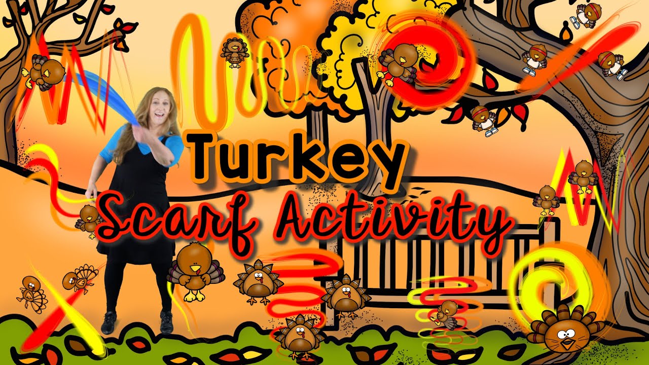 Turkey Scarf Activity🦃 Thanksgiving Scarf Dance🦃 Turkey Scarf Movement Activity 🦃Sing Play Create