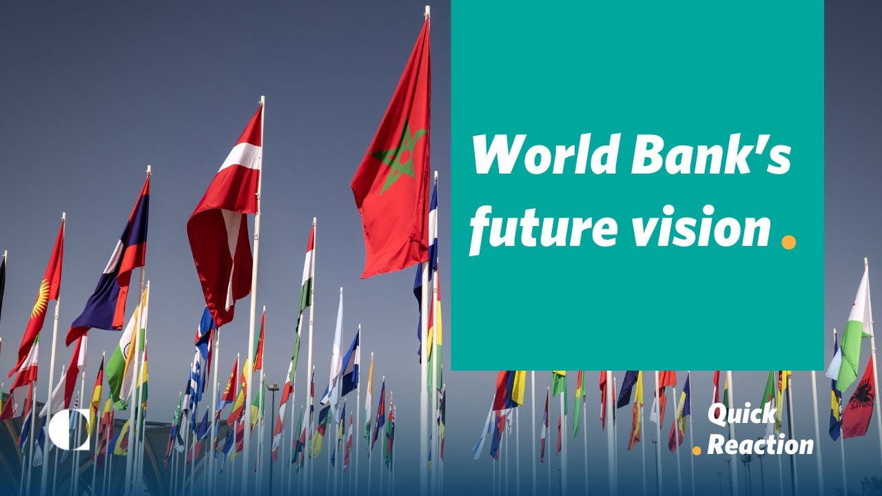How the World Bank is Transforming its Vision for the Future