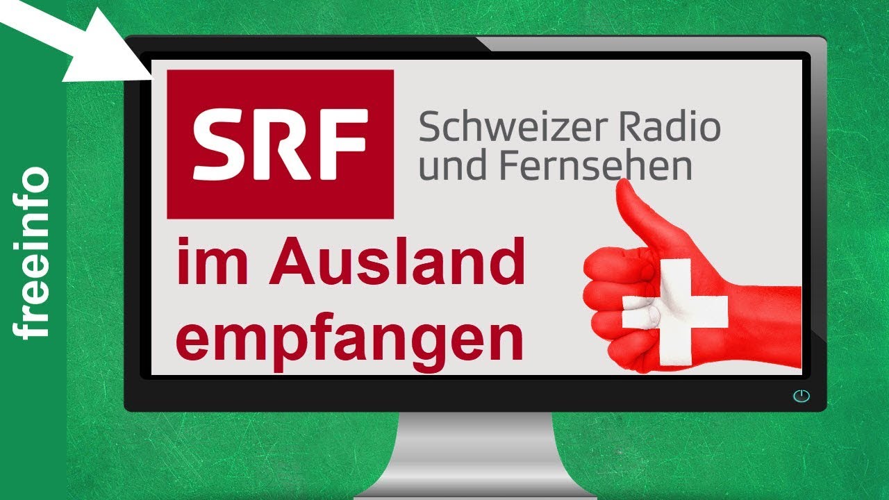 SRF Live Stream & Mediathek im Ausland schauen