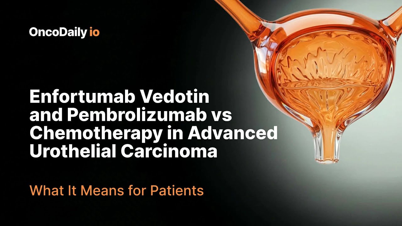 What Is the New Enfortumab Vedotin + Pembrolizumab Treatment for Bladder Cancer?