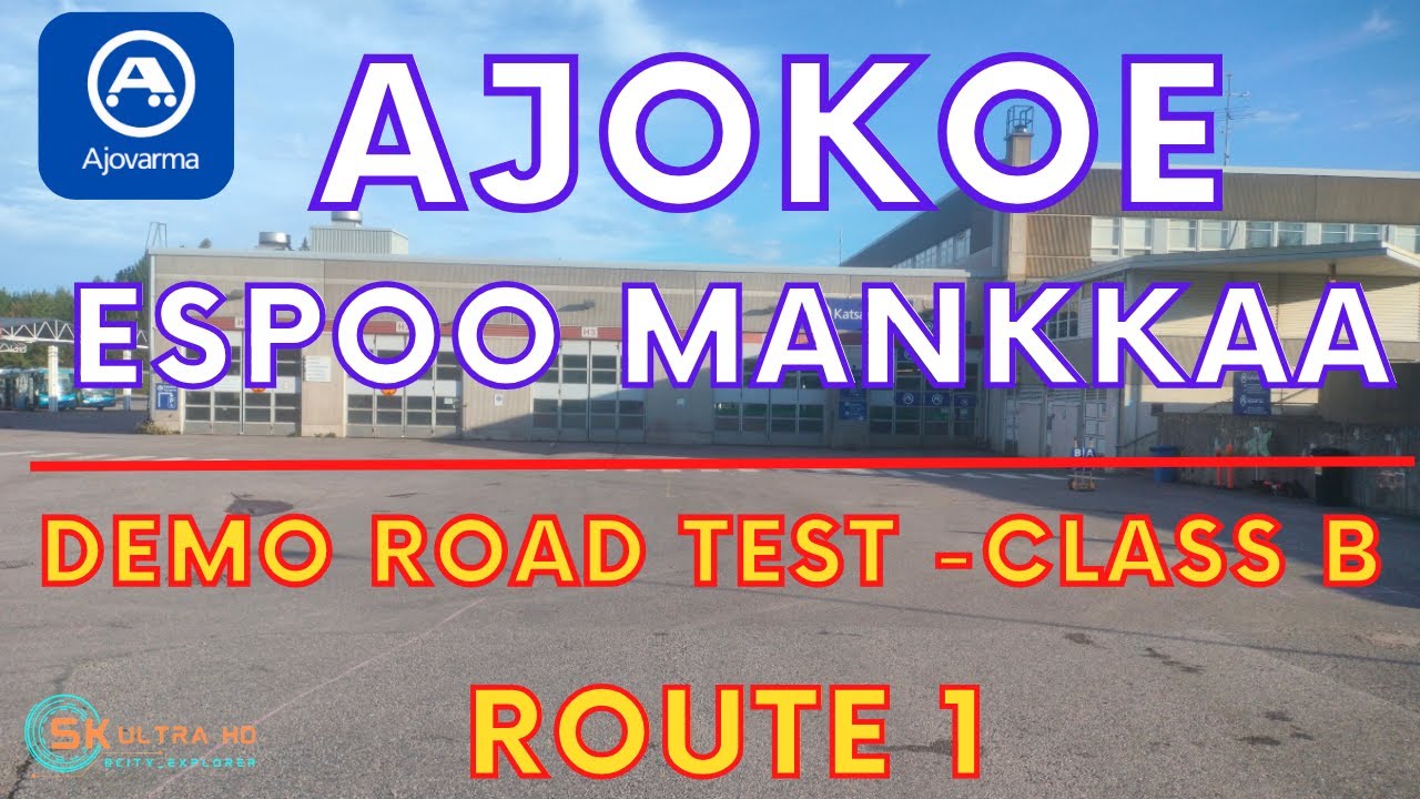 Espoo Driving Test Tips: Dashcam Tour Of Ajokoe Mankkaa Route 1 In 4K | City Explorer