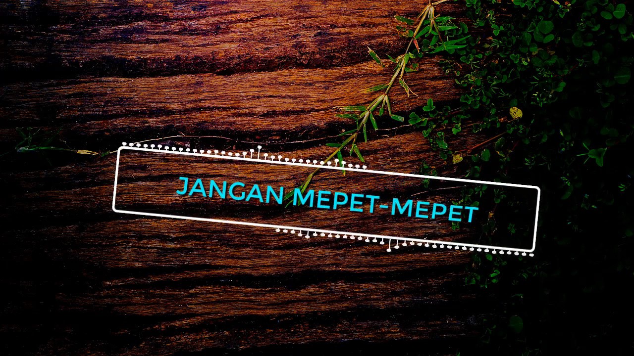 Justice Voice - Jangan Mepet-Mepet HQ Audio Lyric