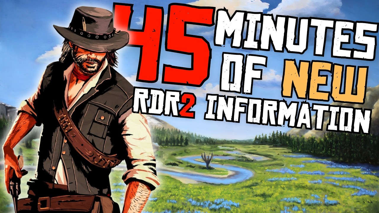 Более 40 минут новой информации об RDR2, на поиски которой у нас ушло почти целое десятилетие!!