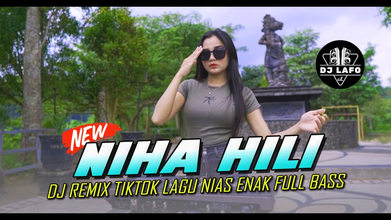 DJ NIAS 🔥NIHA HILI x DJ TIKTOK TEMBAK LANGIT - by DJ LAFO