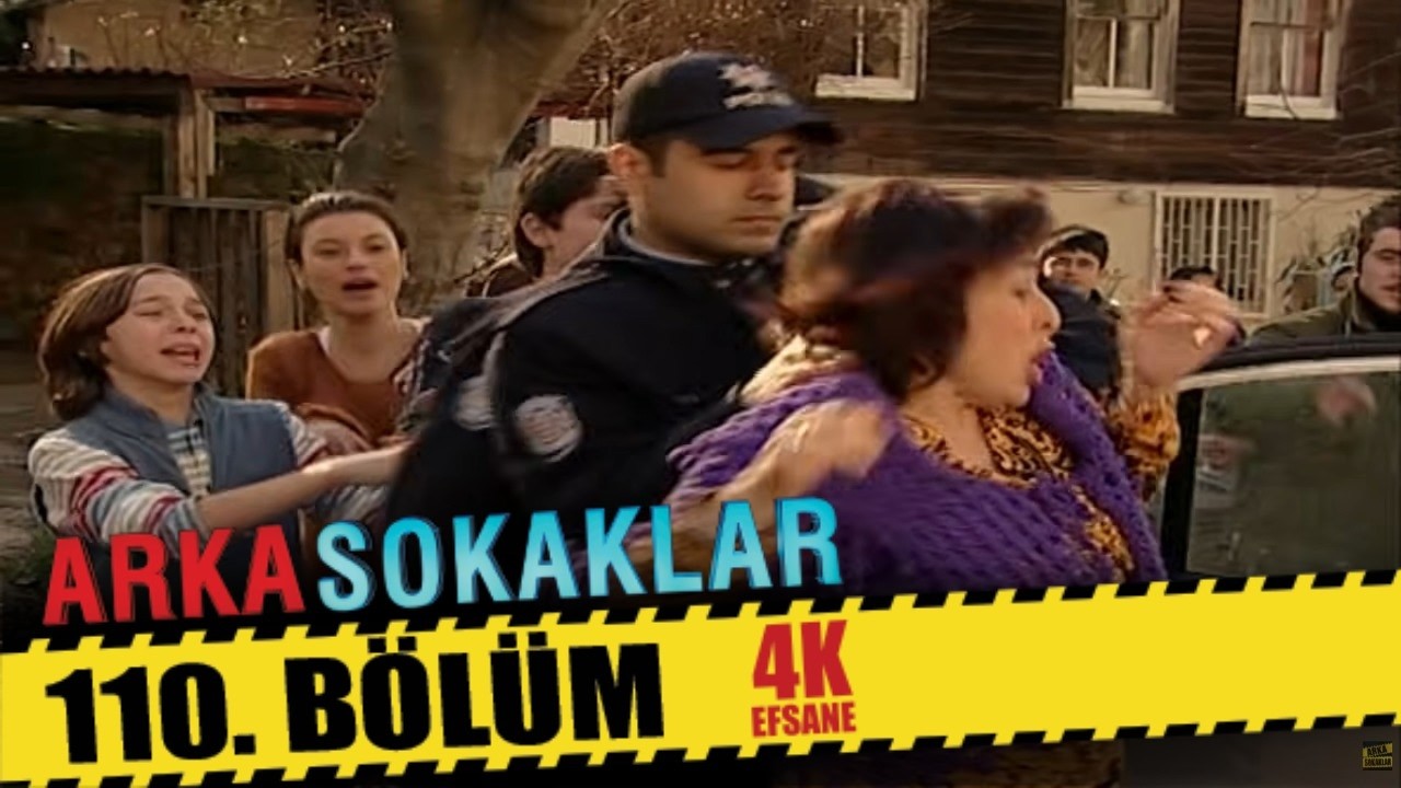 ARKA SOKAKLAR 110. BÖLÜM | 4K