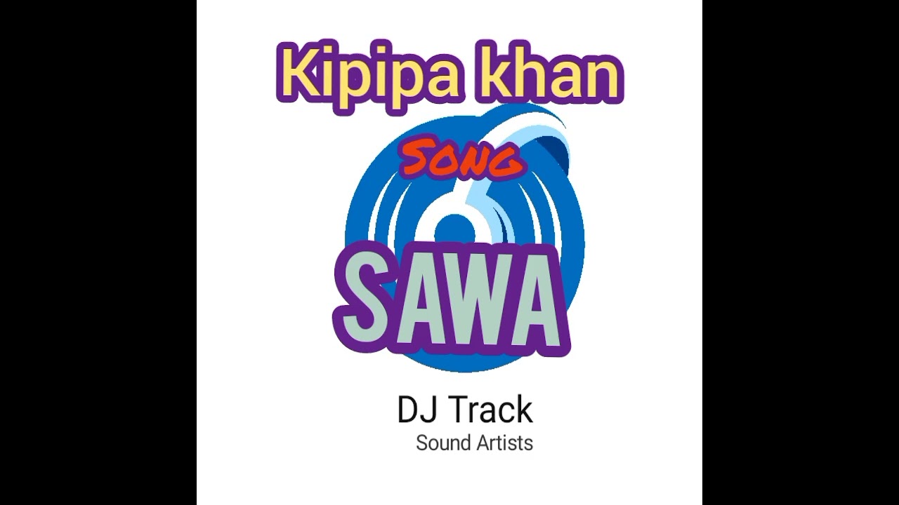 Kipipa khan _SAWA By prod Shiver drums 