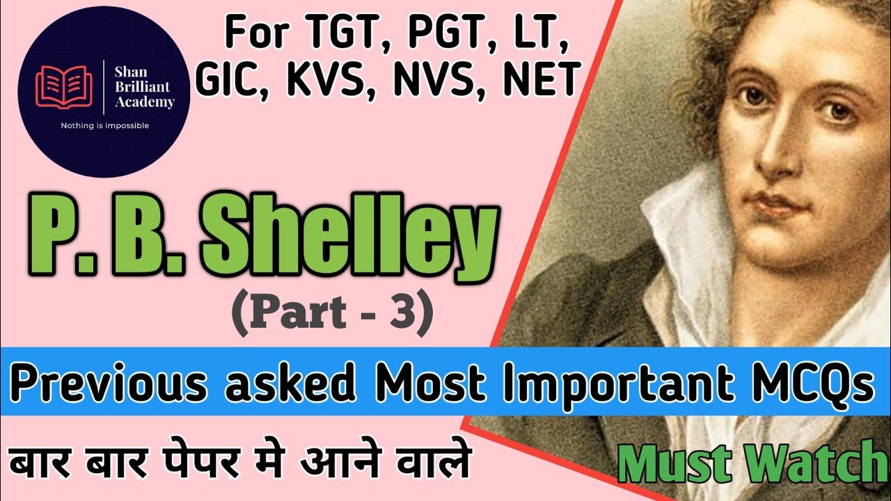 P. B. Shelley | Top Mcqs on PB Shelley | PB Shelley Asked Mcq | PB Shelley Important MCQs
