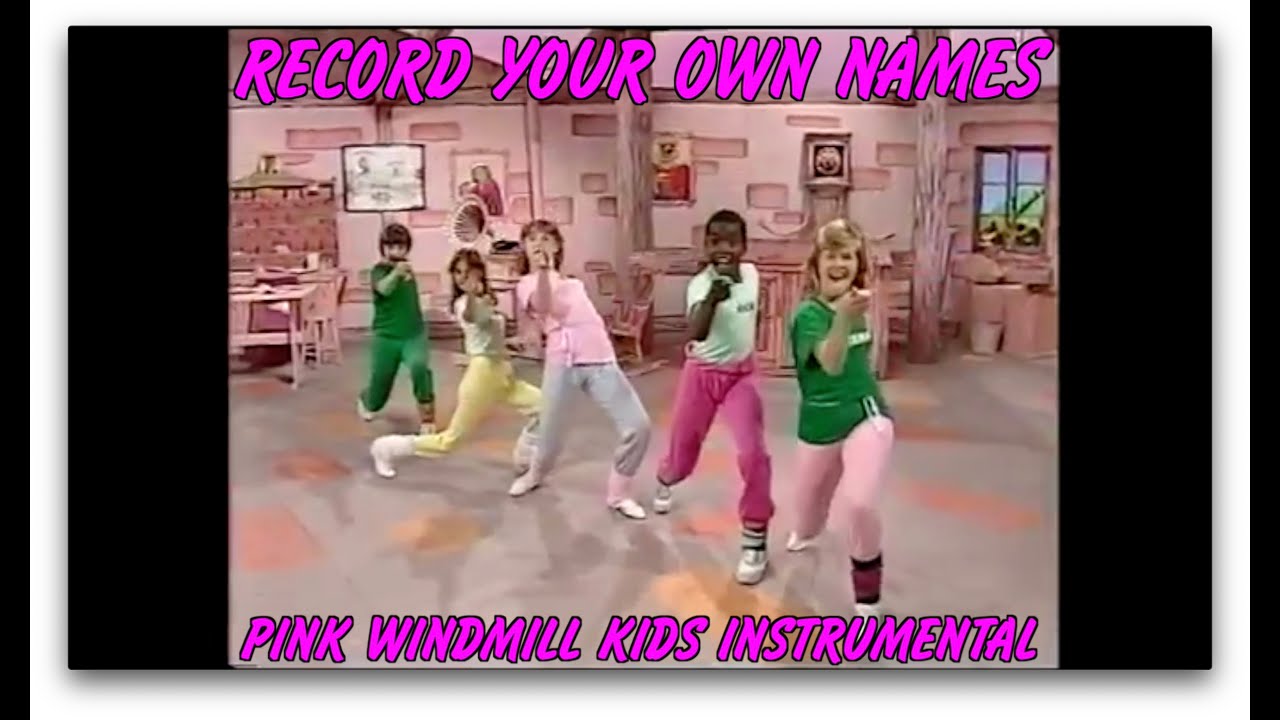 Hi My Name's... Pink Windmill Kids Instrumental