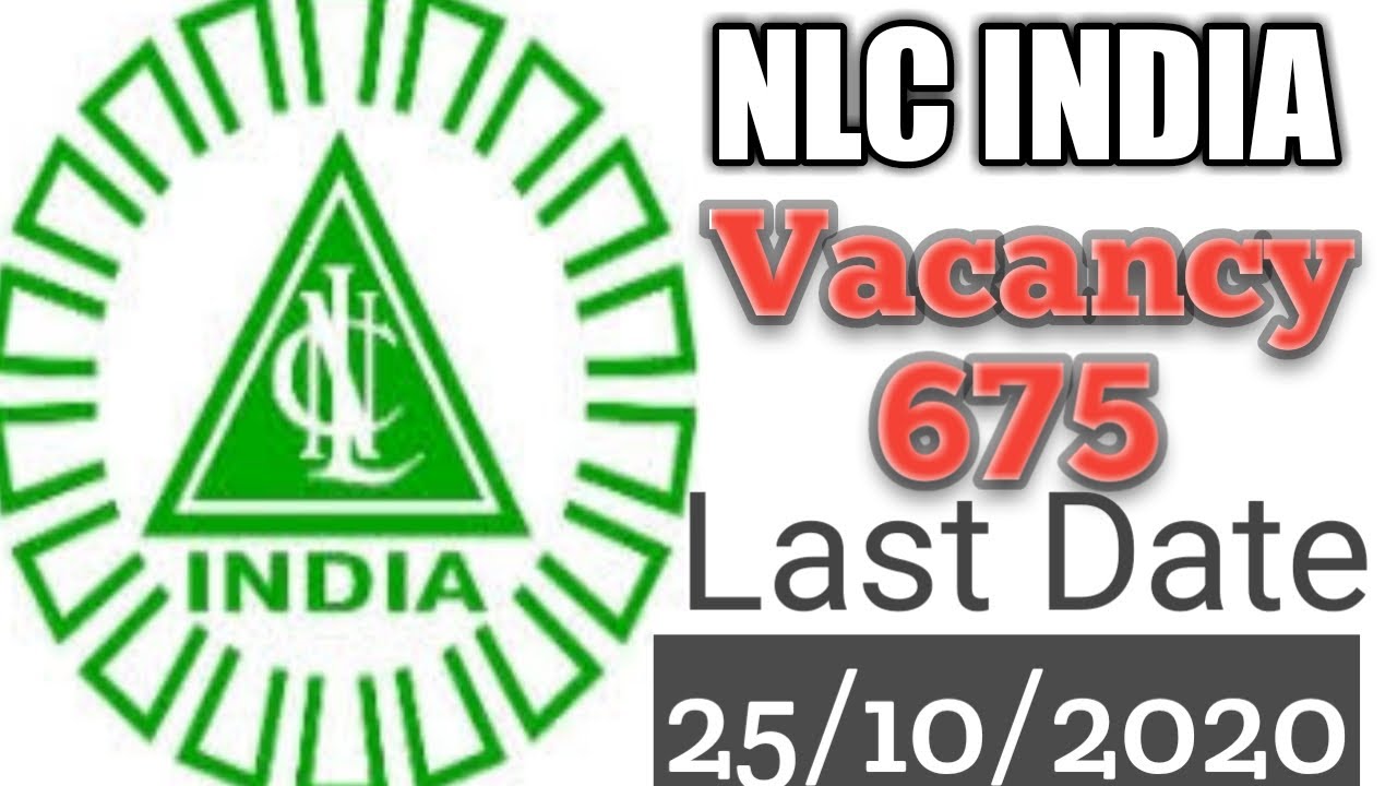 NLC INDIA|675 job vacancy|last date 25|09|2020