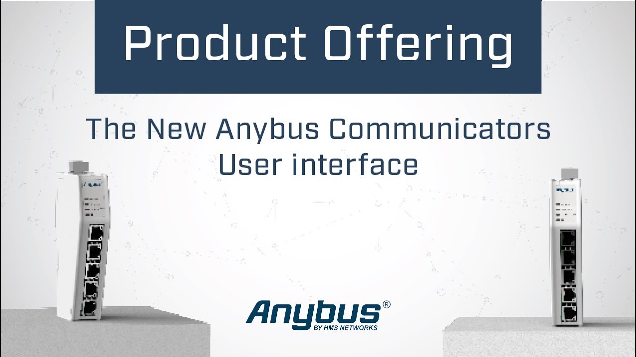 Anybus Communicator User Interface: The world's most user-friendly web UI for industrial gateways