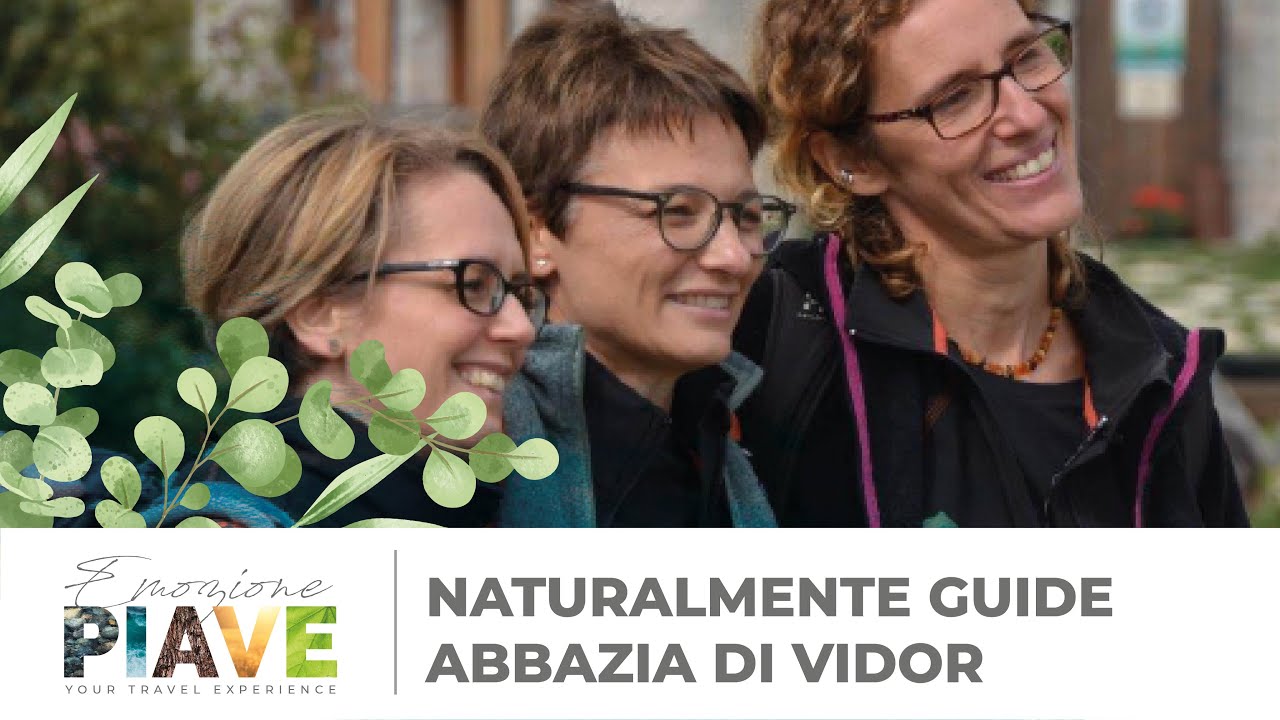 NaturalMente Guide - Abbazia di Vidor