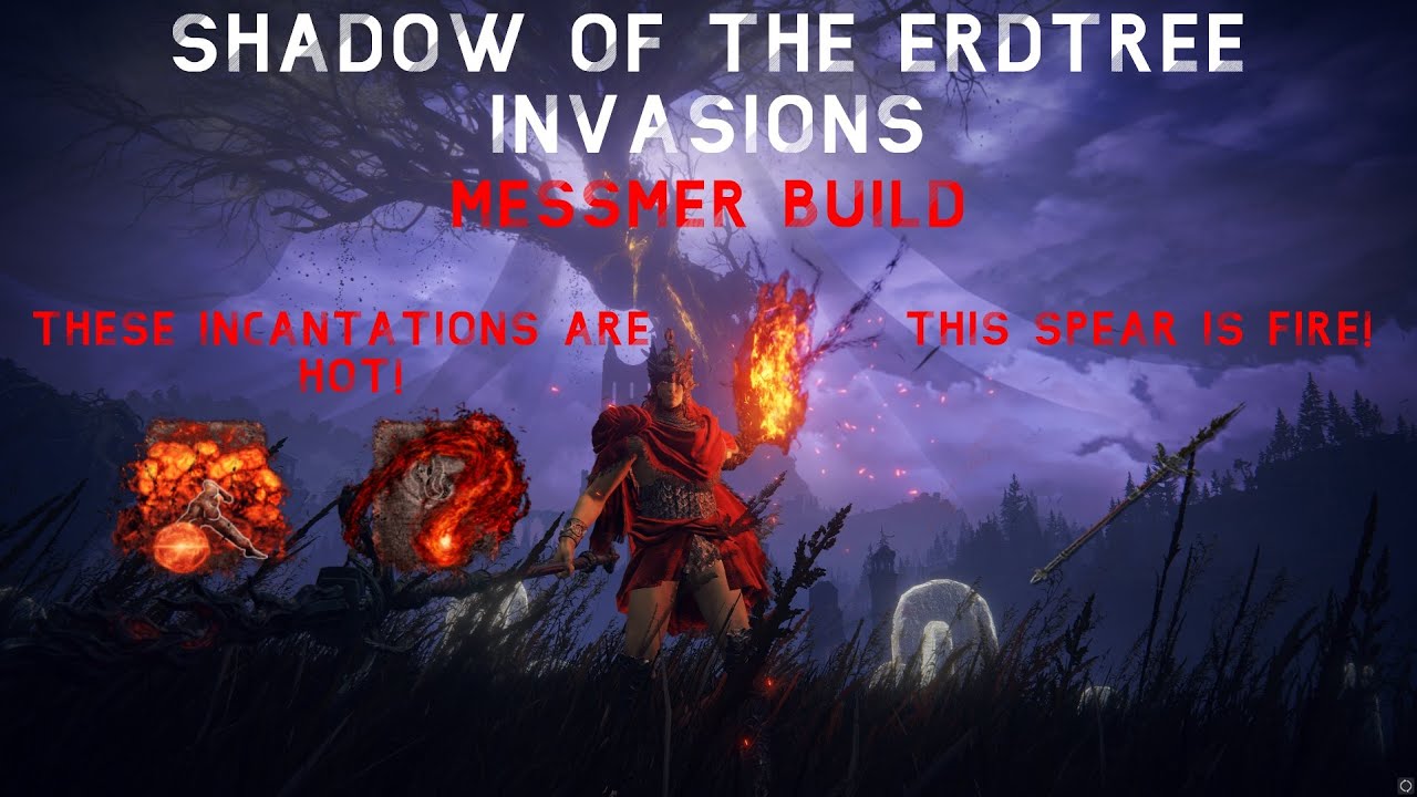 Elden Ring DLC PvP Invasions - Messmer's Spear and Incantations are TOP TIER