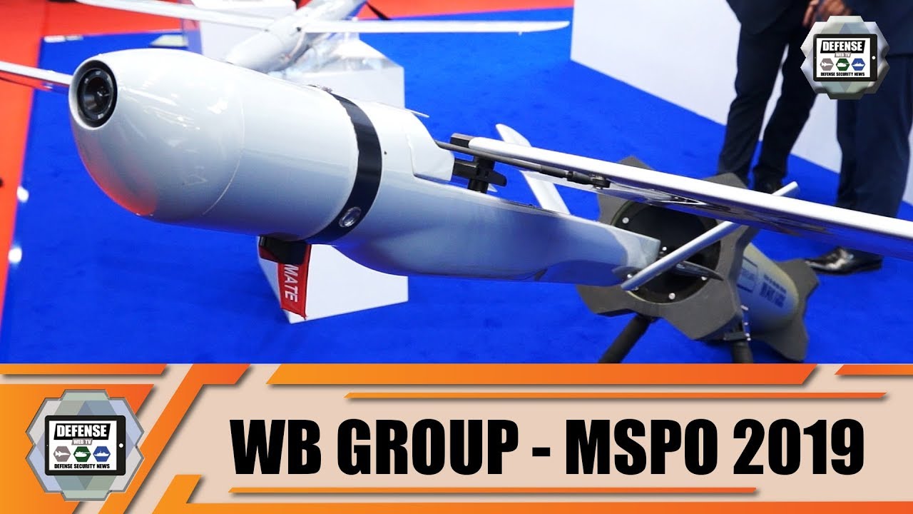 MSPO 2019 Polish Company WB Group unveils three new UAVs Unmanned Aerial Vehicles Systems