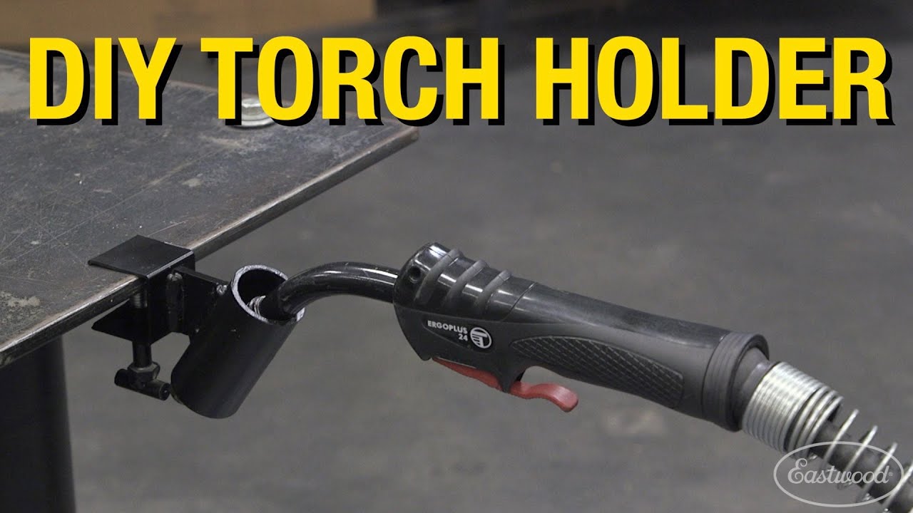 How to Build a Clamp-On MIG, TIG and Plasma Torch Holder with Scrap Metal - Eastwood