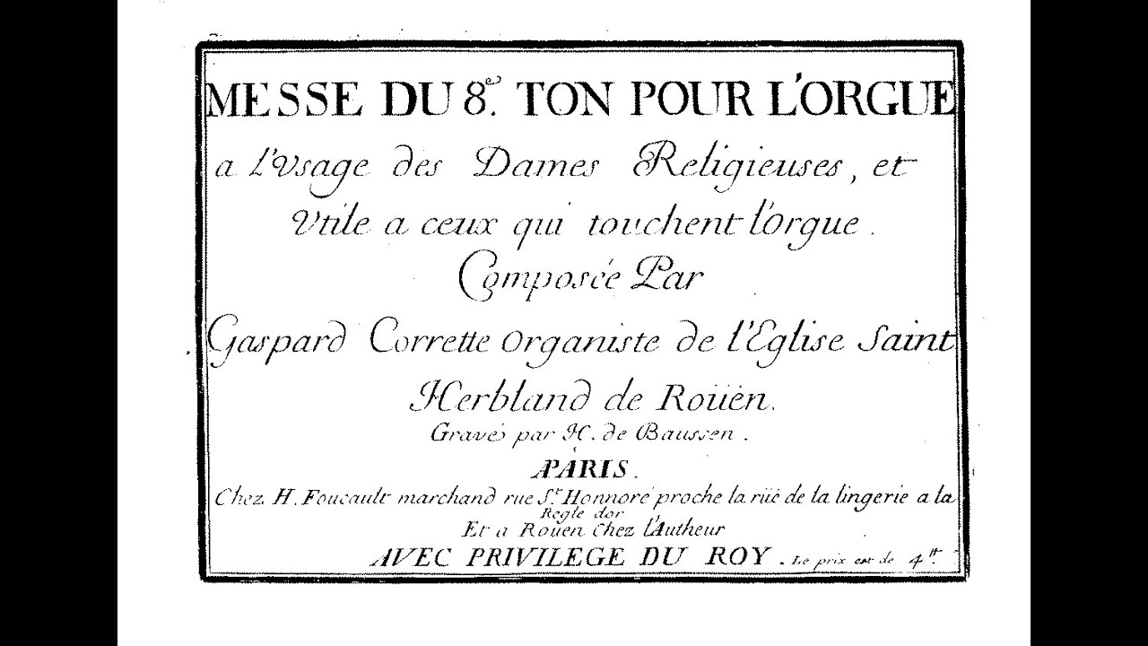 Messe pour Orgue de G. Corrette par Lionel Bernard à St-Pons