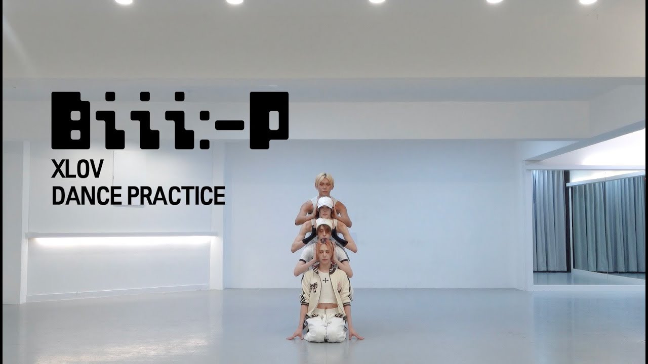 XLOV 엑스러브 ‘Biii:-P’ Dance Practice