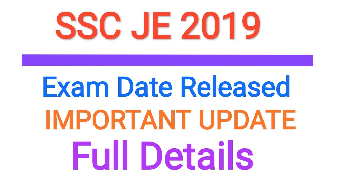 SSC JE 2019 Exam Date Released