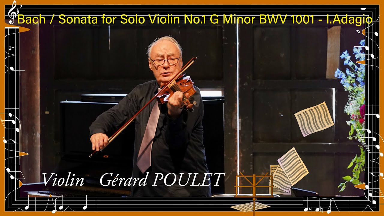 Bach / Sonata for Solo Violin No.1 G Minor BWV 1001 - I.Adagio