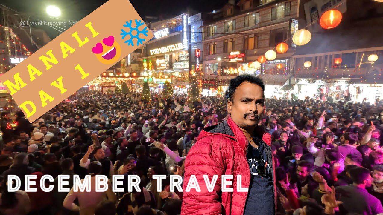 Manali Day 1 December ❄️ | Full Travel Experience,@travelenjoyingnature,#traveltamil #manalitrip