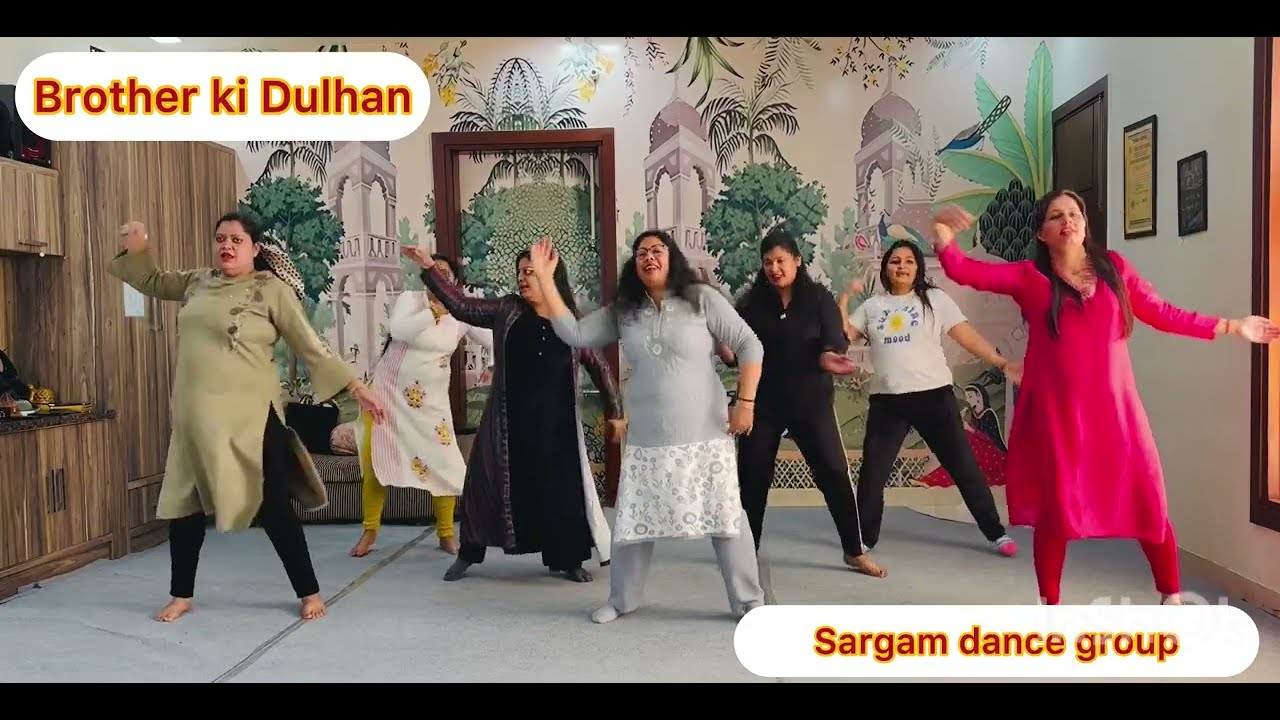 Brother ki Dulhan presented by sargam dance group 