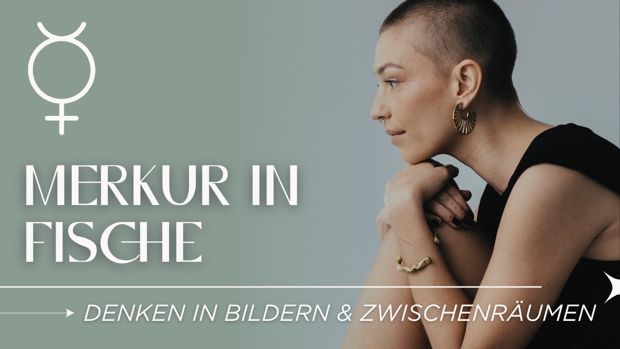 Merkur in Fische: Träumerisch, intuitiv & tief emotional – deine Worte berühren die Seele