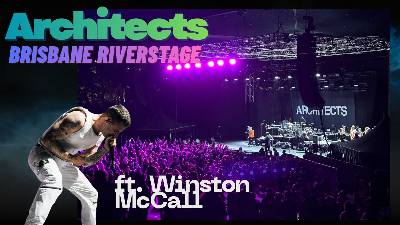 Architects live at Brisbane Riverstage - 14 Dec 25
