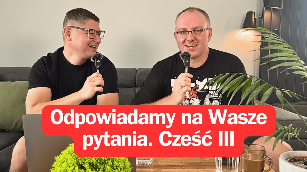 200QA - Odpowiadamy na Wasze pytania, część III
