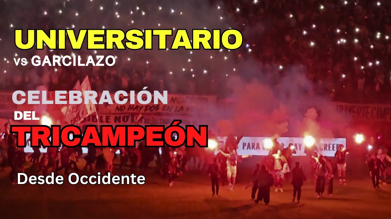 Celebración del Tricampeón - Universitario - Garcilazo