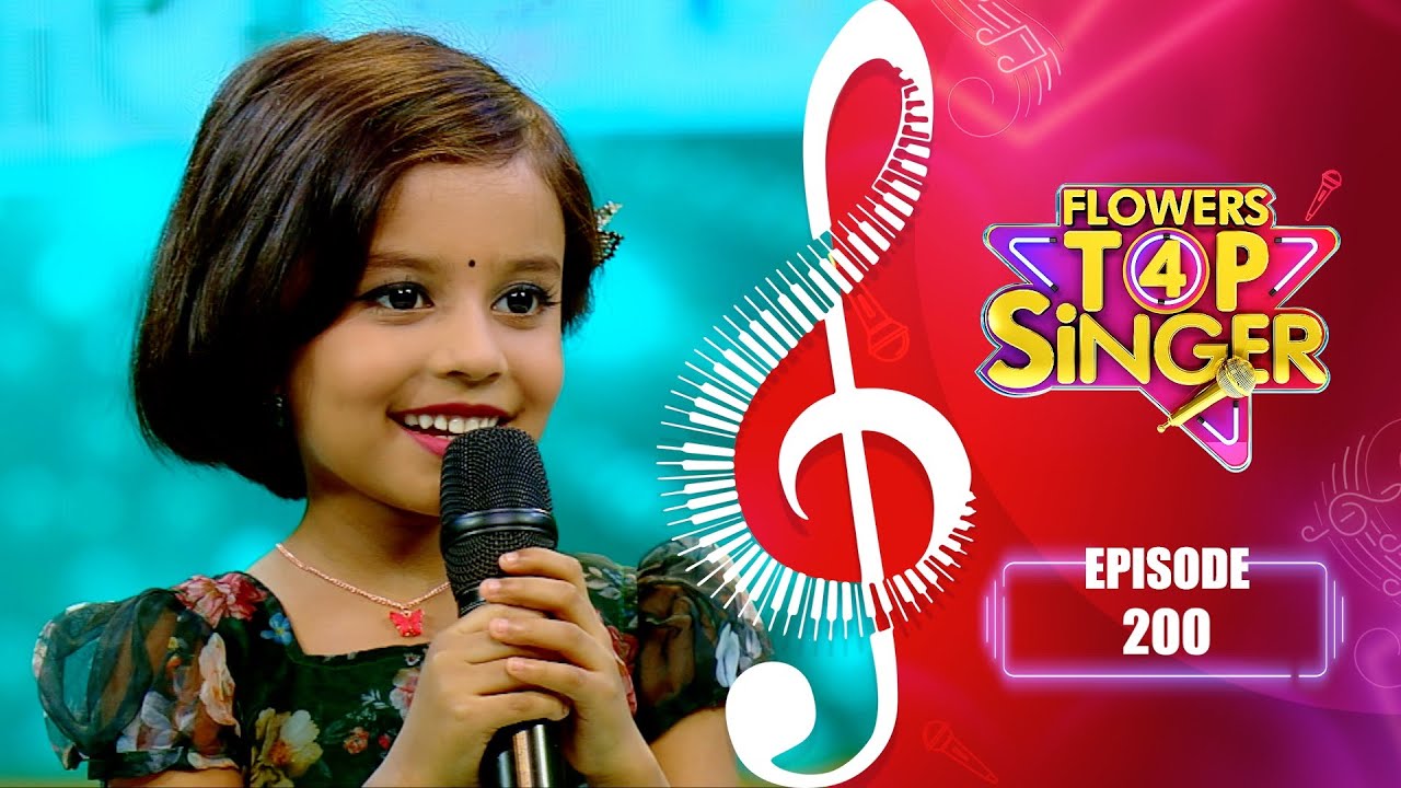 Flowers Top Singer 4 | Musical Reality Show | EP# 200