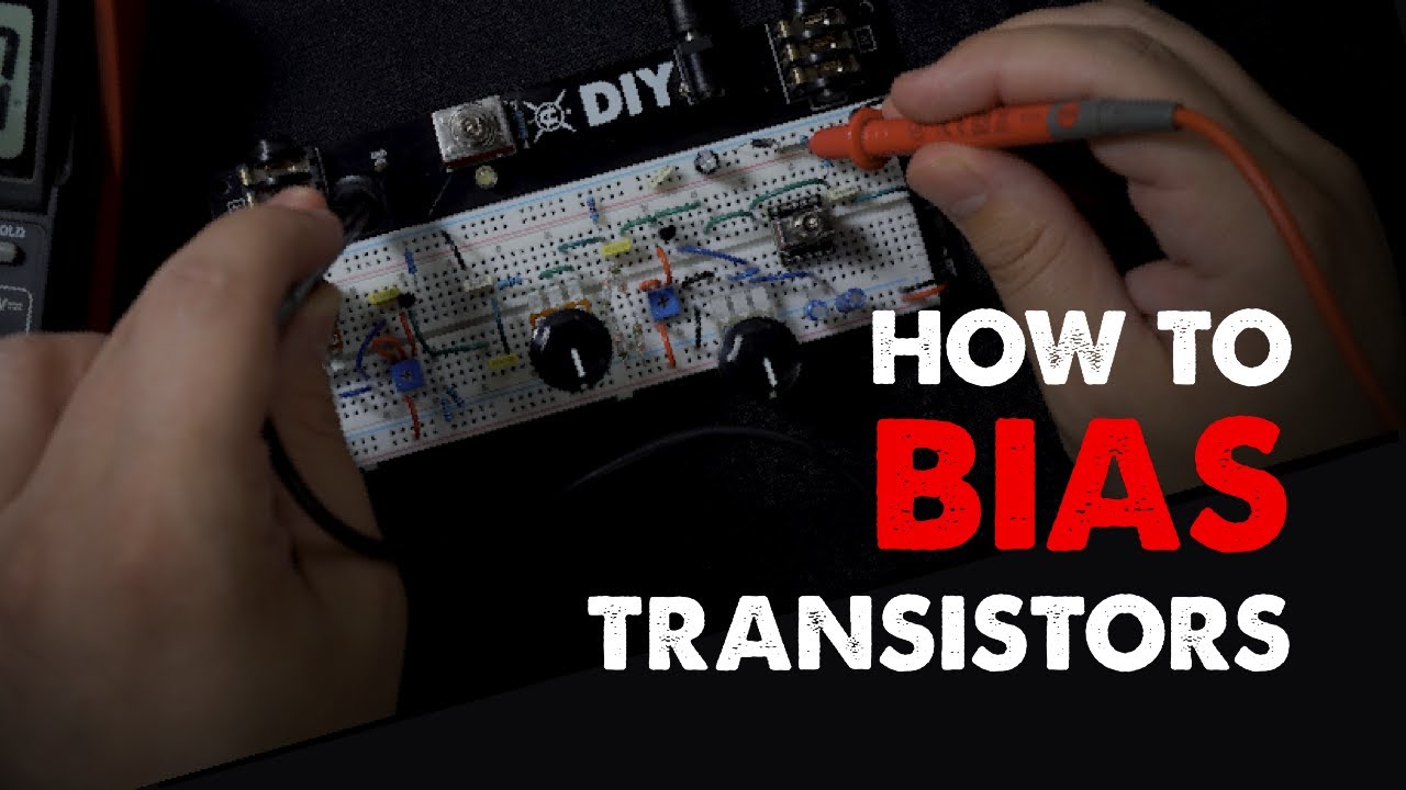 DIY: Biasing Transistors