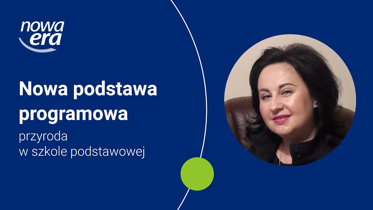 Nowa podstawa programowa - przyroda w szkole podstawowej