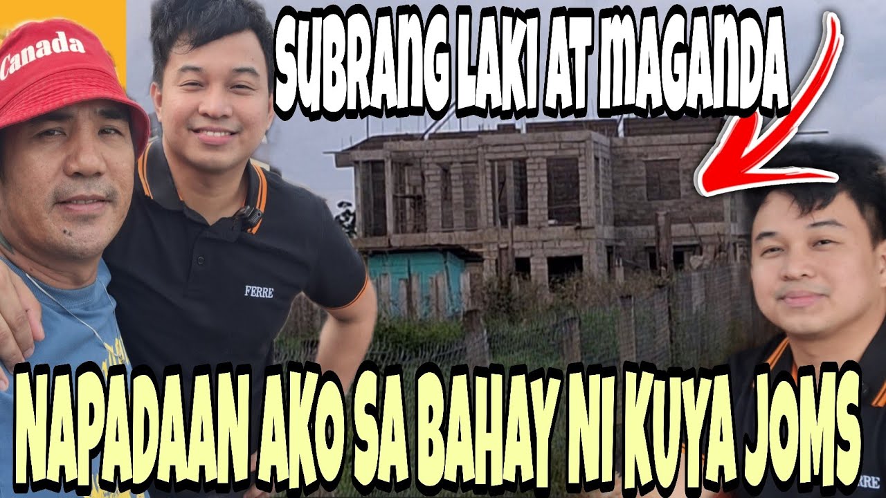 BAHAY NI JOMS SUBRANG LAKI KITANG KITA KAHIT NASA MALAYO KA