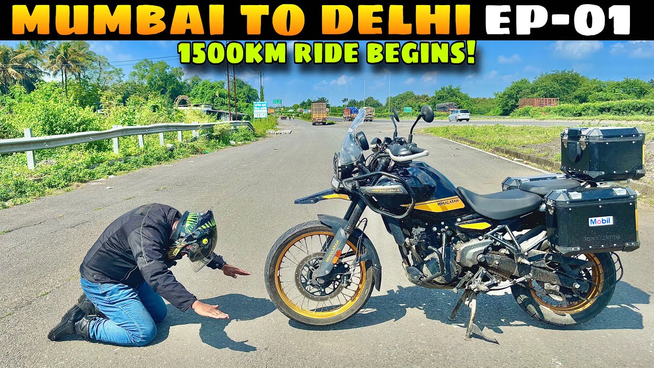 Mumbai to Delhi on Himalayan 450 | The Epic Ride Begins | Part 01 |