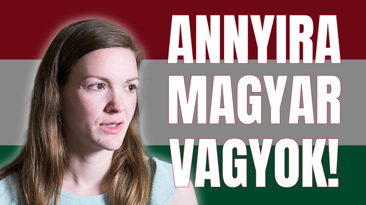 9 dolog amiben NAGYON MAGYAR VAGYOK amerikaiként | Amerikai lány magyarul beszél