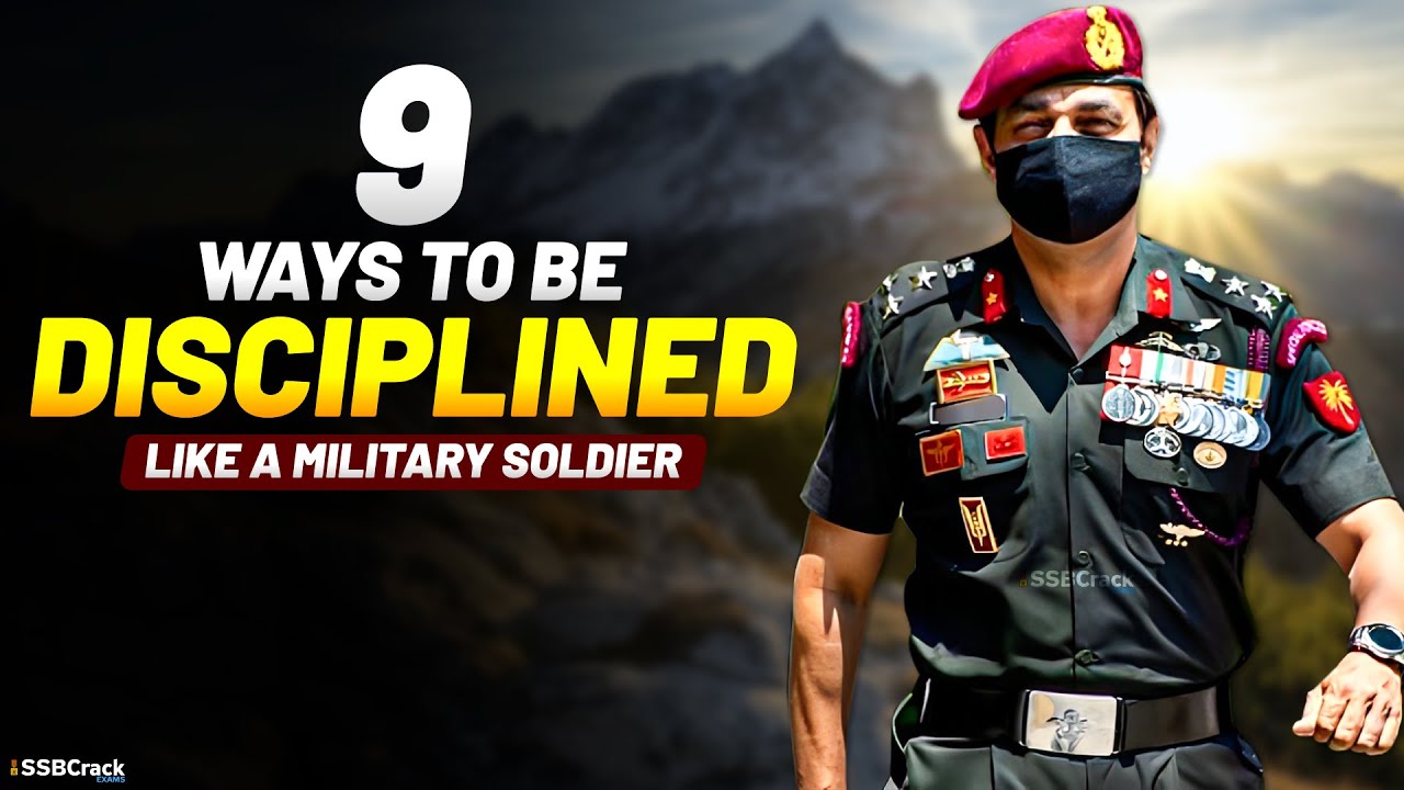 9 Ways To Be Disciplined Like A Military Soldier