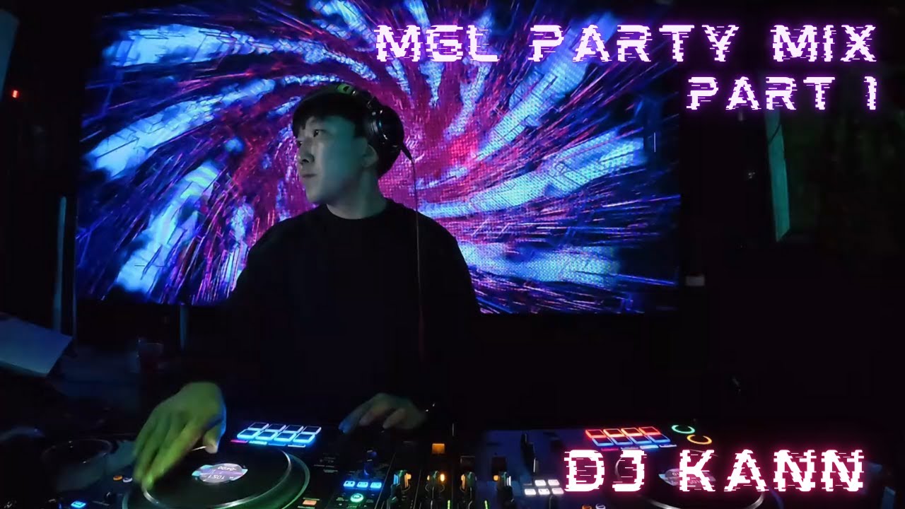 🎧 DJ KANN – MGL PARTY DJ MIX January