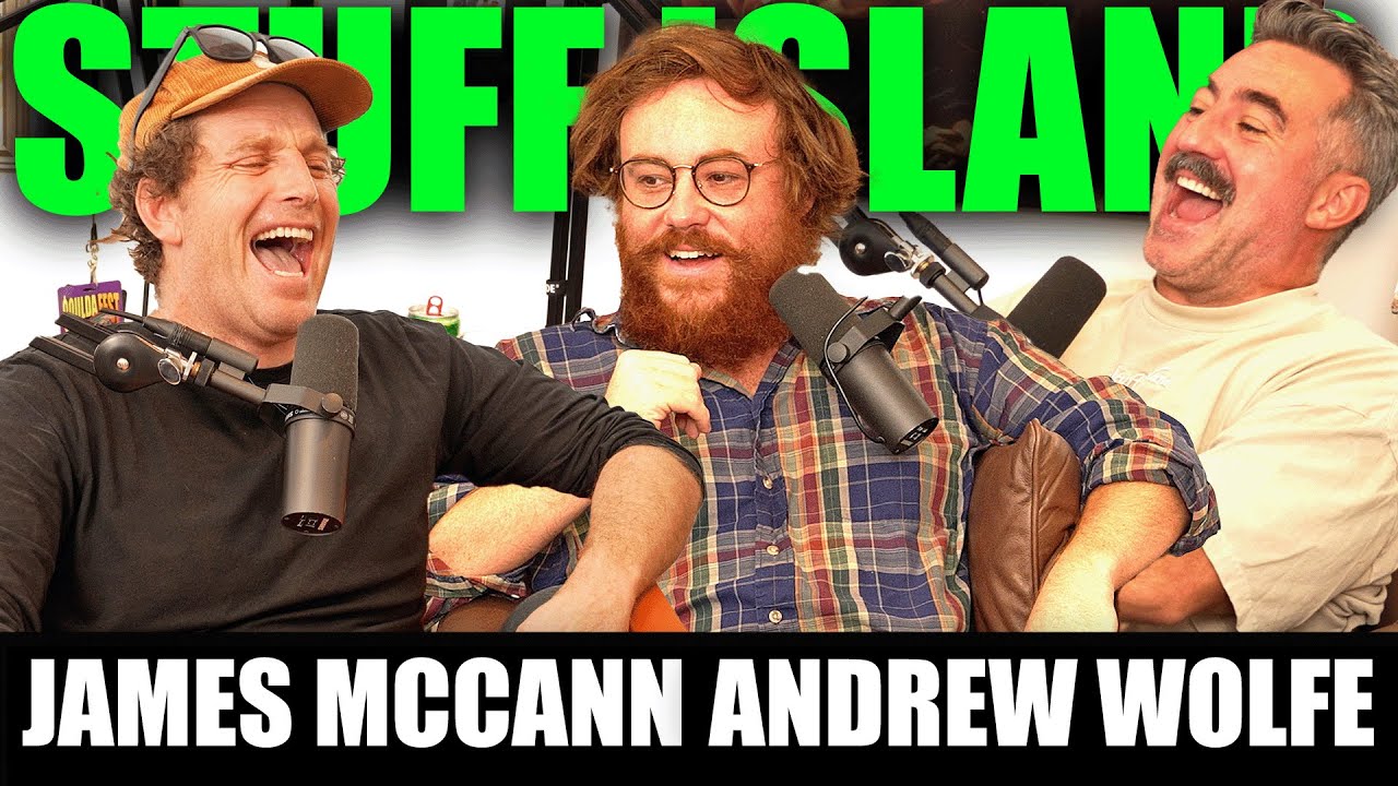 James McCann + Andrew Wolfe - Stuff Island 