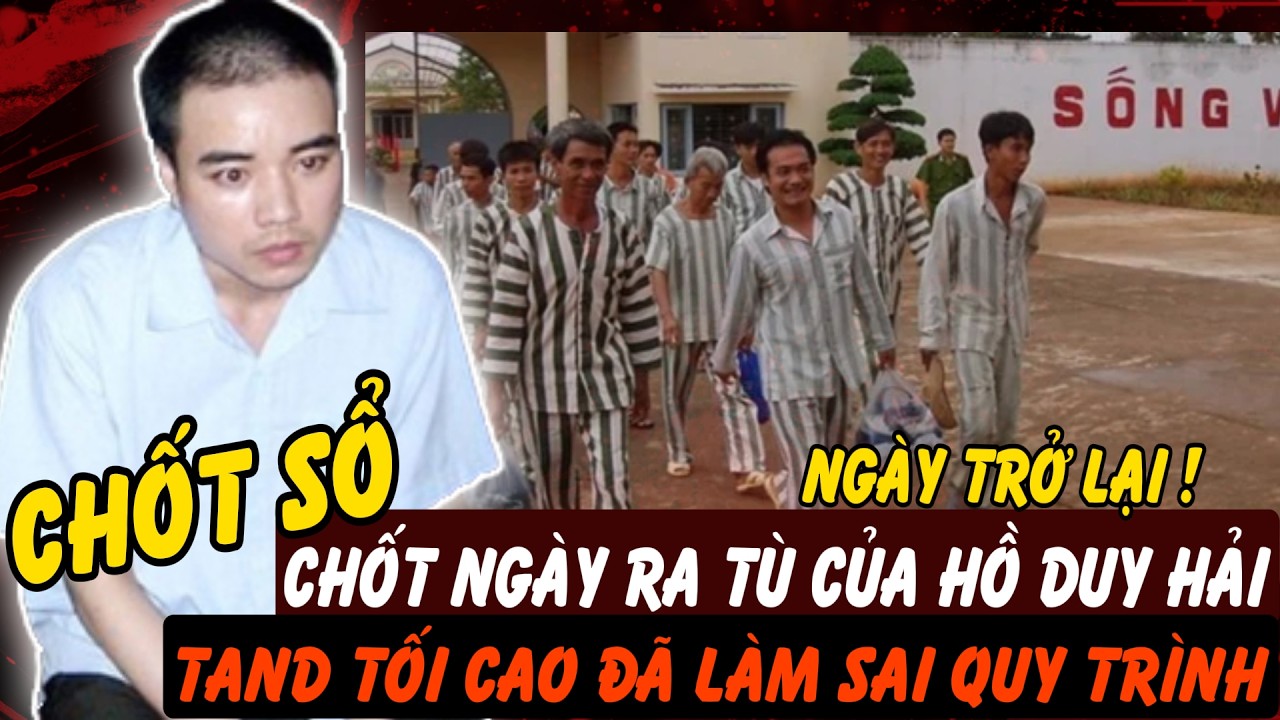 Nếu TAND tối cao làm đúng luật thì Hồ Duy Hải đã được thả tự do | Hồ Sơ Tuyệt Mật