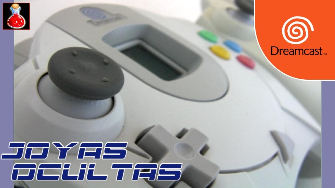 JOYAS OCULTAS DE... DREAMCAST - Juegos olvidados la Sega Dreamcast