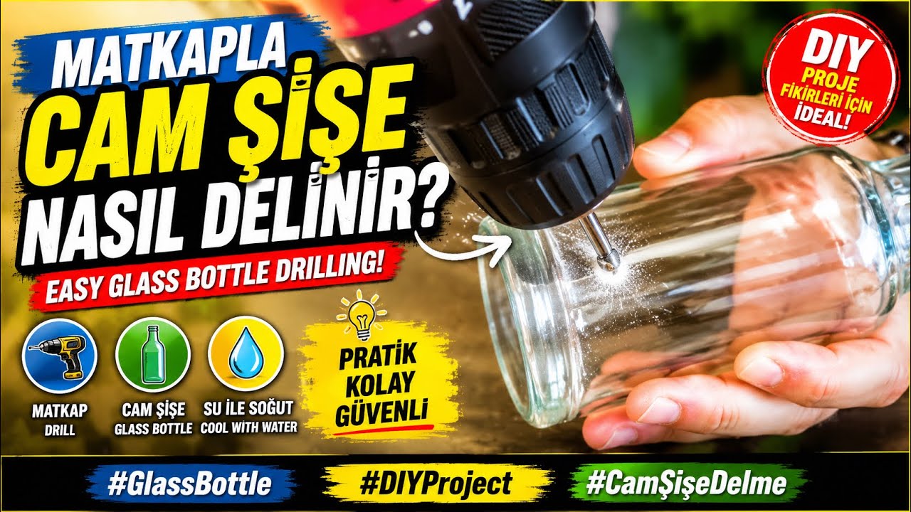 Matkapla Cam Şişe Nasıl Delinir ?