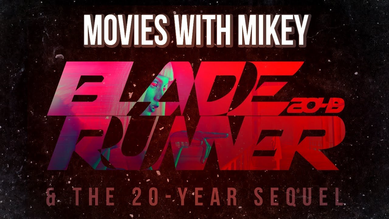 «Бегущий по лезвию 2049» и 20-летний сиквел — фильмы с Майки