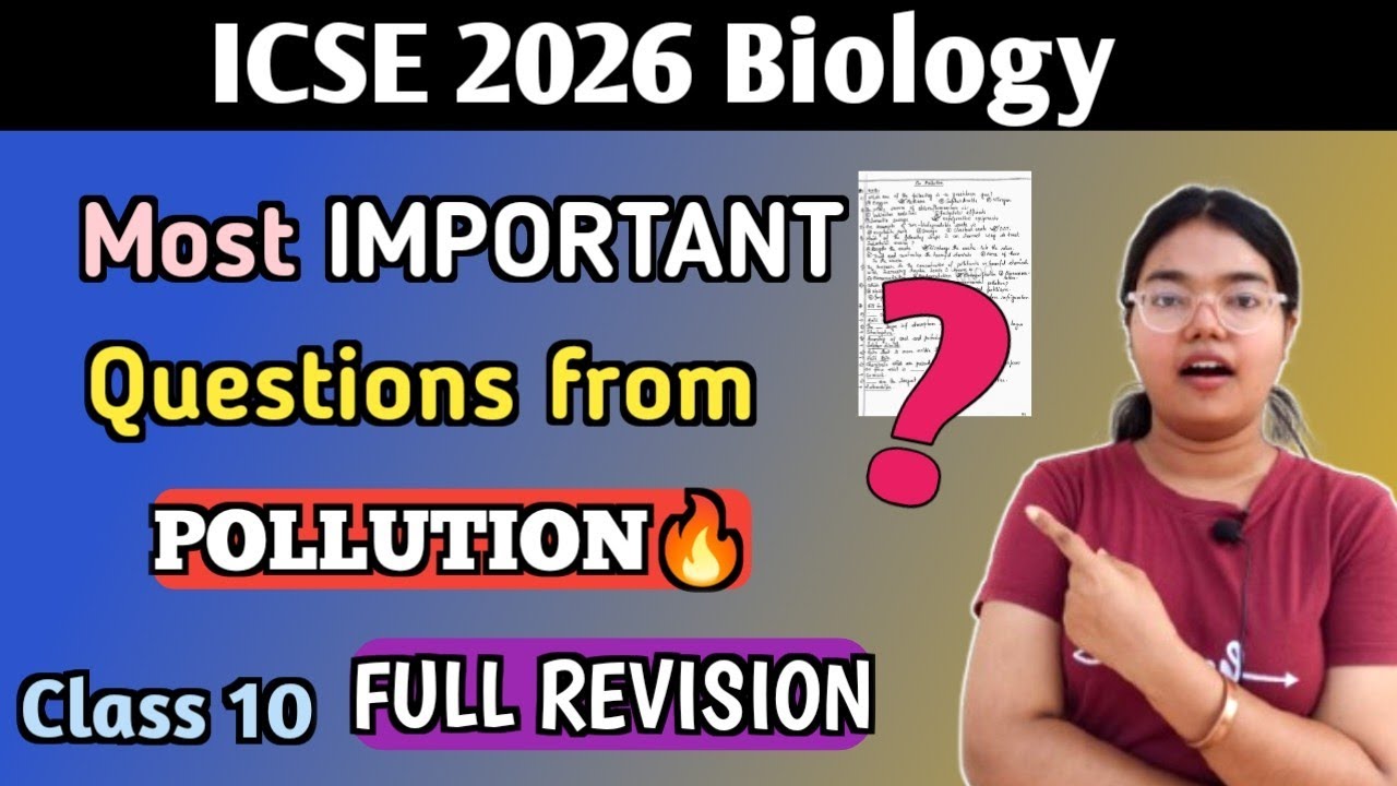 ICSE Biology 2026 | Most Important Questions from Pollution | Class 10 |Must do Questions for Boards