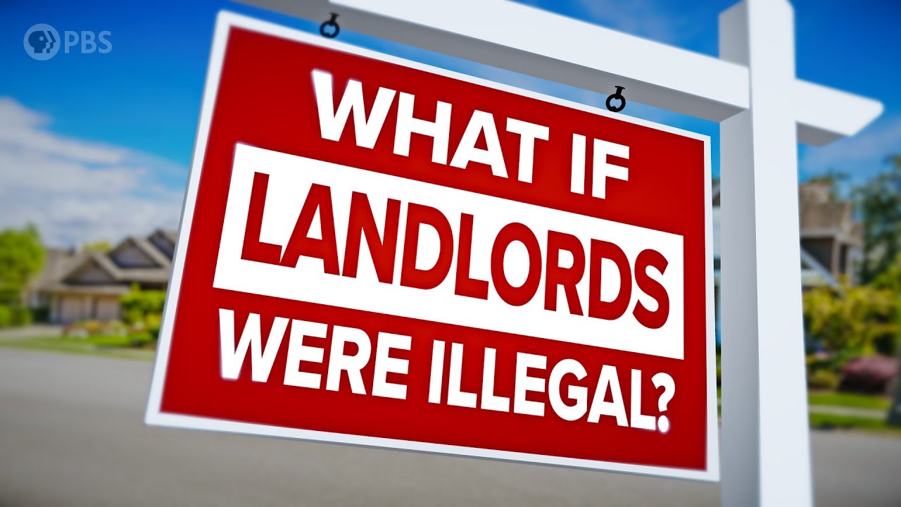 What If Landlords Were Illegal?