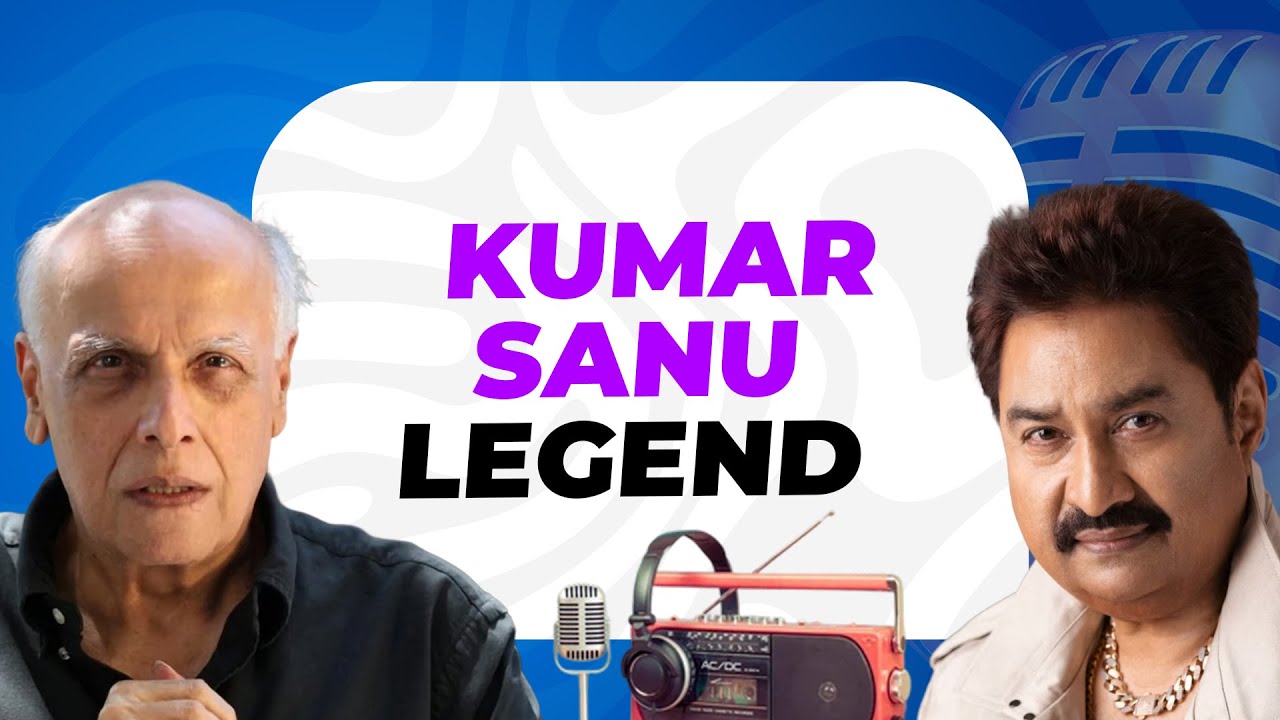 Mahesh Bhatt on Kumar Sanu vs Kishore Kumar | Nadeem-Shravan’s Magic