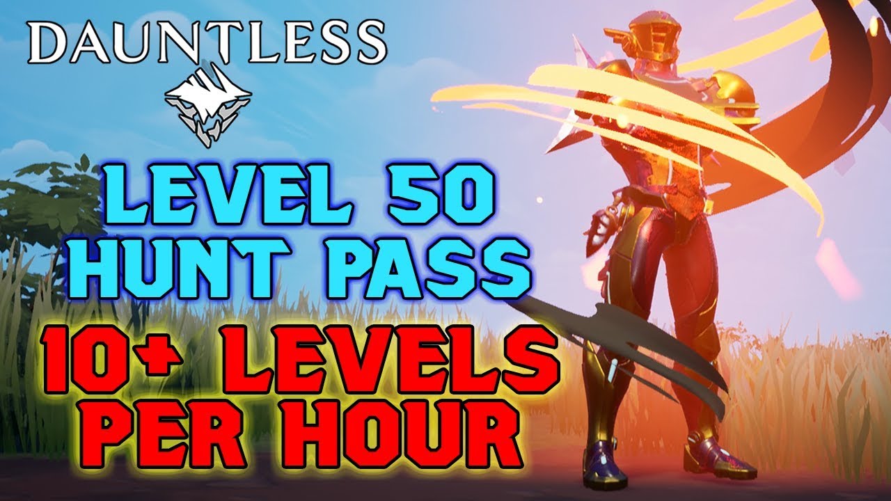 DAUNTLESS MAX OUT HUNT PASS SEASON 5 | 10 Levels Per Hour Best Build & Guide &ndash; Patch 0.8.0