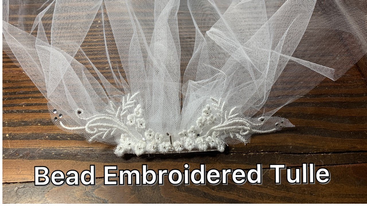 How to bead Embroidered Tulle