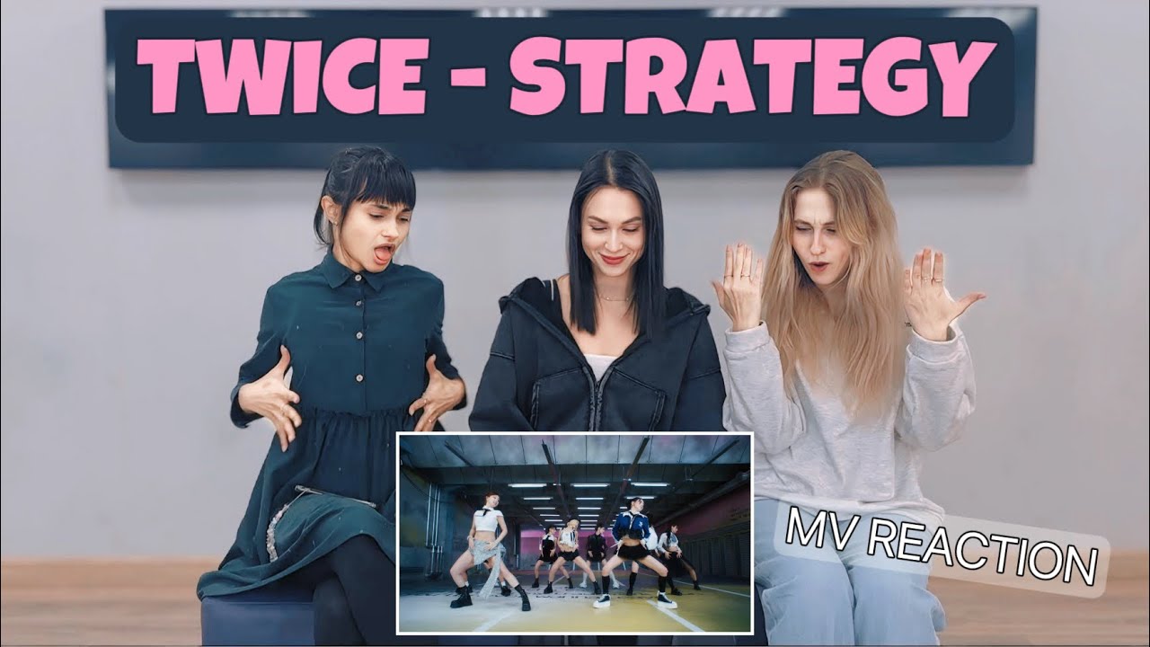 TWICE ‘STRATEGY’ MV reaction by NugGets cdt